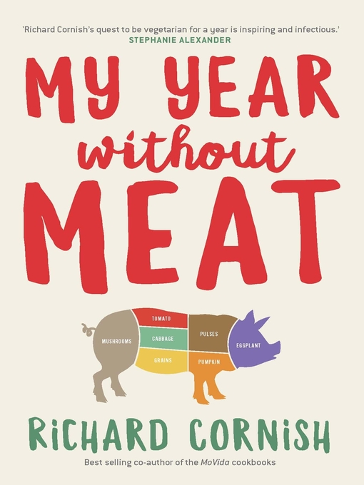 Title details for My Year Without Meat by Richard Cornish - Available